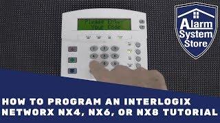 How to Program an Interlogix Networx NX4, NX6, or NX8 Tutorial - Alarm System Store