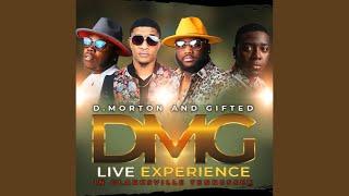 Already Here (Live) - D. Morton and Gifted