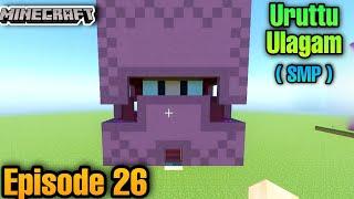 Minecraft Tamil | Uruttu Ulagam SMP  | Building Shulker Shop  | Episode 26 | George Gaming |