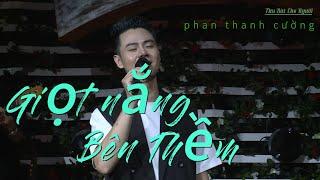 Giọt Nắng Bên Thềm - Thanh Tùng - Phan Thanh Cường