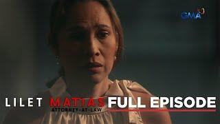 Lilet Matias, Attorney-At-Law: A case that Meredith can’t win! (Full Episode 143) September 23, 2024