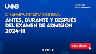 #UNABTV REPORTAJE ESPECIAL: