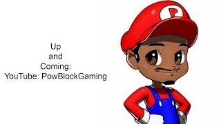 Up and Coming Streamer: PowBlockGaming
