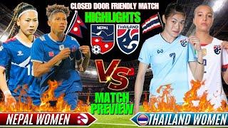 NEPAL WOMEN VS THAILAND WOMEN CLOSED DOOR FRIENDLY MATCH | WOMEN'S FRIENDLY MATCH | SPORTS KURA