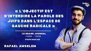 "Les Juifs sont qualifiés de fascistes par la gauche radicale sauf s'ils dénoncent Israël"