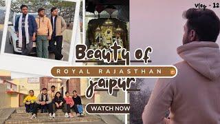 Beauty of Jaipur ||SACHIN.UNPLUGGED || Jaipur dairies ||#trending #rajasthan