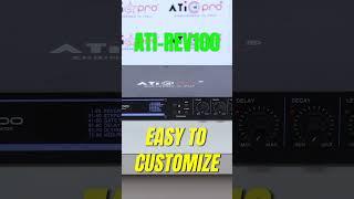 The Best DJ Equalizer - REV 100 Digital Reverberator with Superior Sound Quality | ATi Pro