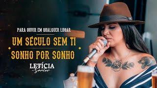 Letícia Santos - Um Século Sem Ti /Sonho Por Sonho [Clipe Oficial] -DVD Para Ouvir Em Qualquer Lugar