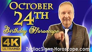 October 24 Zodiac Horoscope and Birthday Personality | October 24th Birthday Personality Analysis