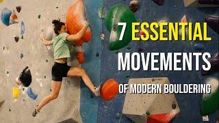 The 7 Essential Movements of Modern Bouldering (feat. Cloe Coscoy)