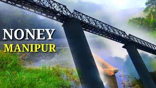 Noney district of Manipur tourist places || Noney bridge || Jiribam Imphal railway project