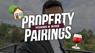 Pairing Wine & Homes - Property Pairings Episode 1