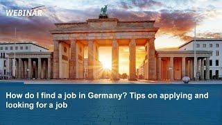 Webinar: How do I find a job in Germany? Tips on applying and looking for a job