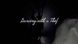 Emily James - Dancing with a Thief (Lyric Video)