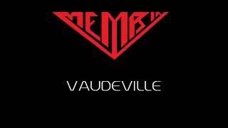 Memrin - Vaudeville [With The Song As Backing track]