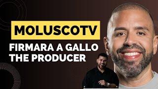 Molusco firmará a Gallo The Producer !!!!