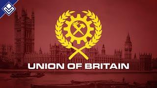 Union of Britain | Kaiserreich: Legacy of the Weltkrieg