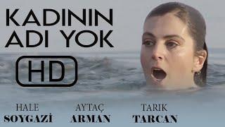 Kadının Adı Yok Türk Filmi | FULL | Aytaç Arman | Hale Soygazi | Tarık Tarcan