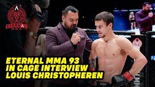 Eternal MMA 93: In Cage Interview: Louis Christophersen