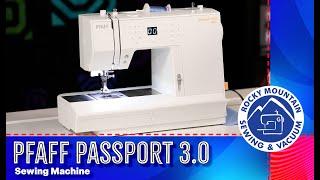 The Pfaff Passport 3.0