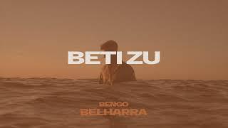 Bengo - Beti Zu (Audioa)