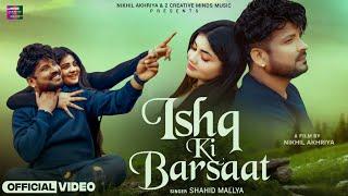 Ishq Ki Barsaat(Official Video)| Shahid Mallya | Arjit Srivastava | Latest Hindi Romantic Songs 2025
