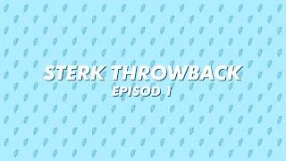 STERK THROWBACK 1 | Sterk Production