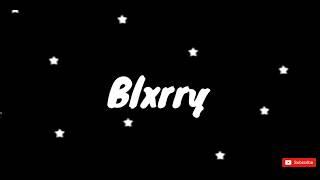 Intro! || Blxrry