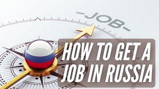 How to Get a Job in Russia - Interview with Matt from Expatriant