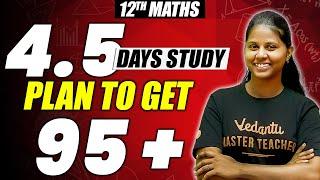 12th Maths 4.5 Day = 100 Mass Master Study Plan | 12th Maths Public exam important questions 2025