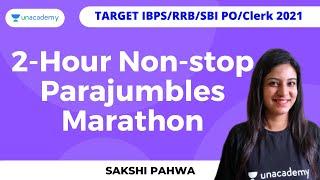 2-Hour Non-stop Parajumbles Marathon | IBPS/SBI/RBI/RRB | Sakshi Pahwa