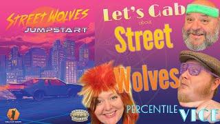 Let's Gab about the Street Wolves Jumpstart! #SavageWorlds @Peginc
