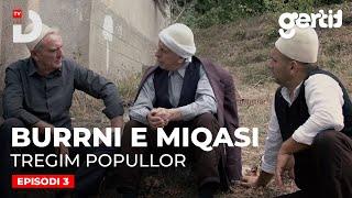 Burrni e Miqasi - Episodi 3 | Tregim Popullor | DTV Media