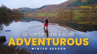 10 Tips To Live More Adventurously In Winter