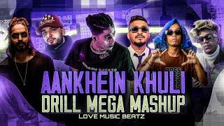 AANKHEIN KHULI X DIVINE X MC STAN DRILL MEGA MASHUP ( PROD BY LOVE MUSIC BEATZ )