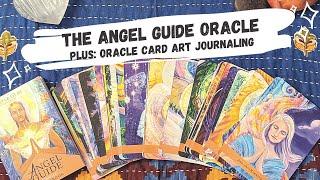 The Angel Guide Oracle Deck by Kyle Gray unboxing and review - plus an artsy oracle card journal