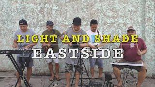 Light and Shade - Eastside (Fra Lippo Lippi Cover)