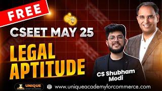 FREE CSEET ONLINE LECTURES | LEGAL APTITUDE | CSEET MAY 25 | LECTURE 1 | CS SHUBHAM MODI
