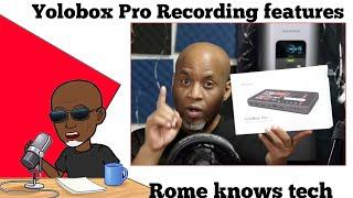 Yolobox Pro Recording features - Rome Knows Tech