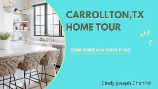 What's it Like Living in Carrollton Texas in 2022? | Carrollton Home Tour| Dallas Real Estate