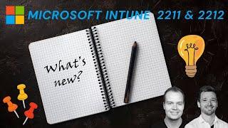 What's new in Microsoft Intune (2211 2212)