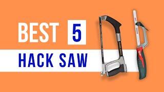 Best HackSaw (Top 5 Picks)