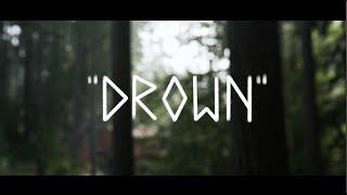 SION - "Drown" (Official Music Video)