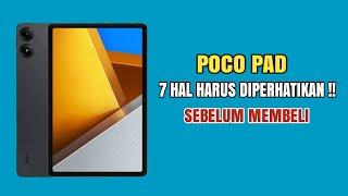 Kelebihan dan Kekurangan Sebelum Membeli Poco Pad