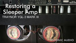 Restoring a Sleeper Amp | Traynor YGL 3 Mark III