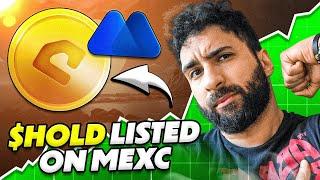 DON'T MISS OUT!  ($HOLD) listed on MEXC  THE NEXT BIG THING!