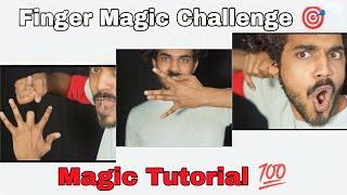 Finger Magic Challenge  | Magic | Finger Magic | Challenge  You tube | Anuj Tutter00