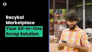 Recykal Marketplace: Your All-in-One Scrap Solution