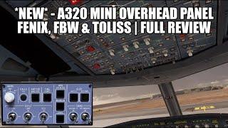 New A320 Overhead Panel - for Fenix, FBW & Toliss Aircraft | Full Review & Setup Guide