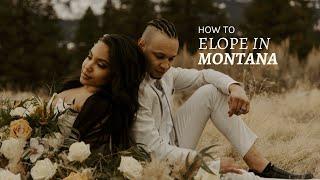 How to elope in Montana | Complete guide by a photographer + videographer